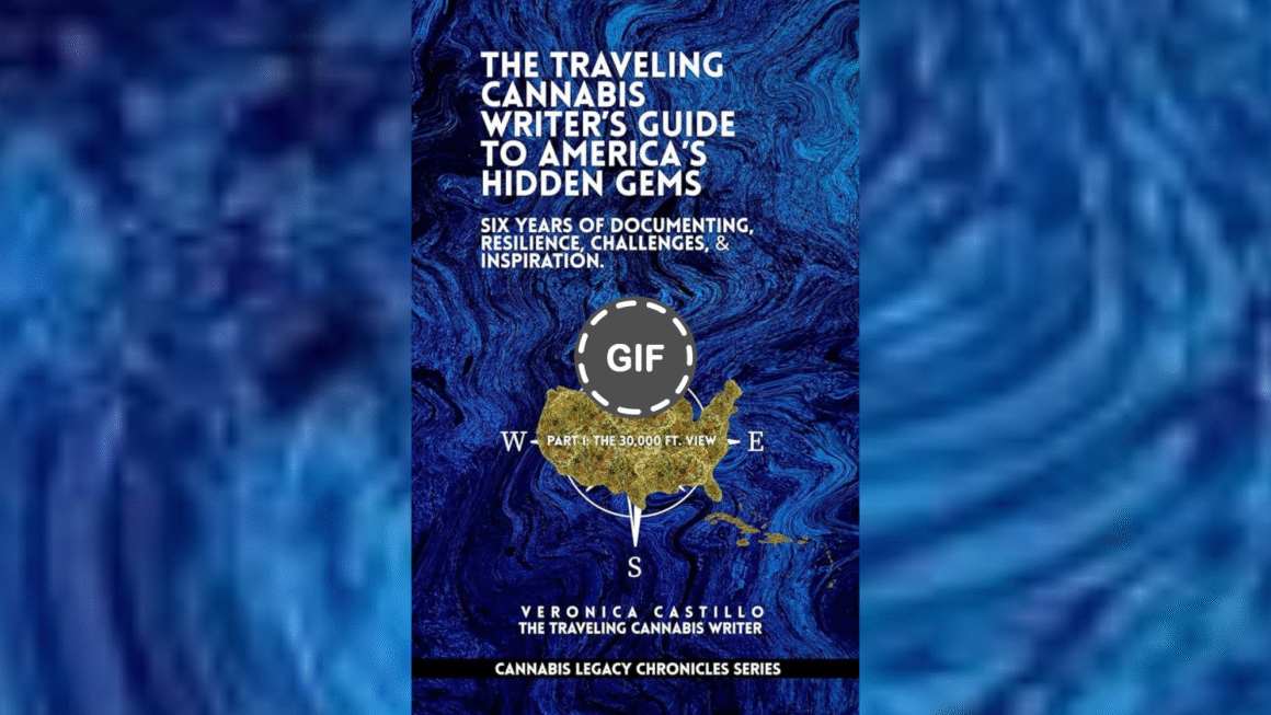 Book Review: The Traveling Cannabis Writer’s Guide to America’s Hidden Gems
